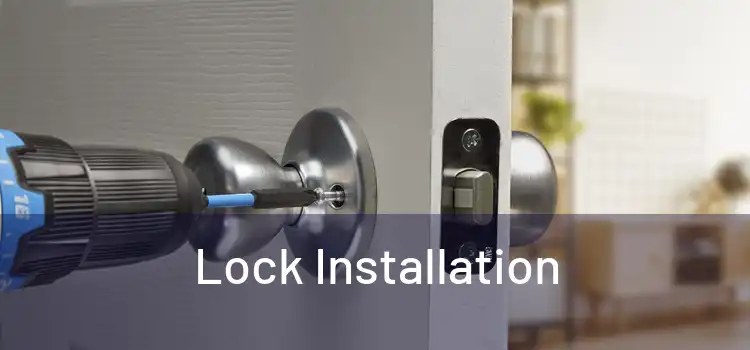  Lock Installation 